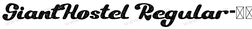 GiantHostel Regular字体转换